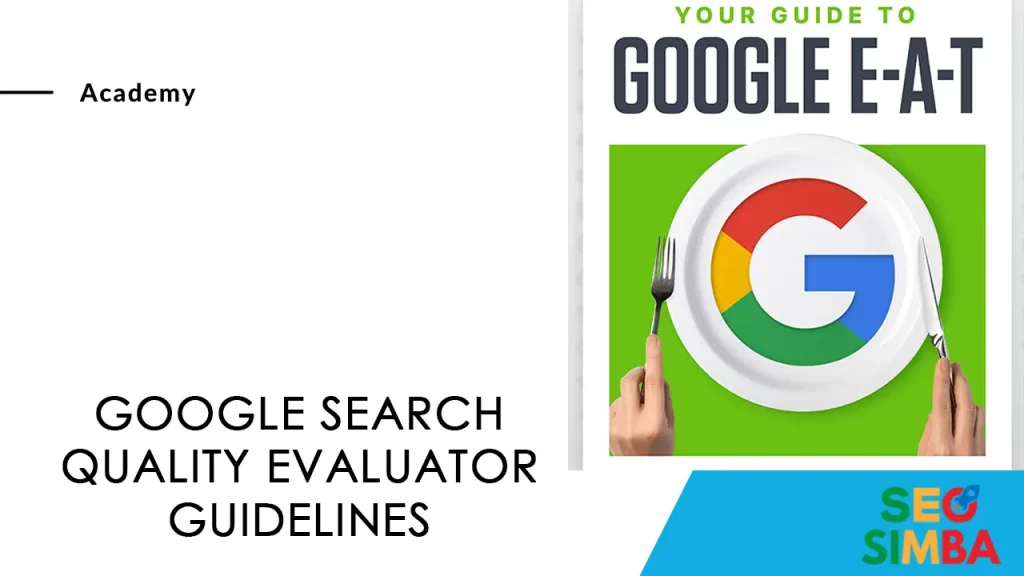 Google Search Quality Evaluator Guidelines