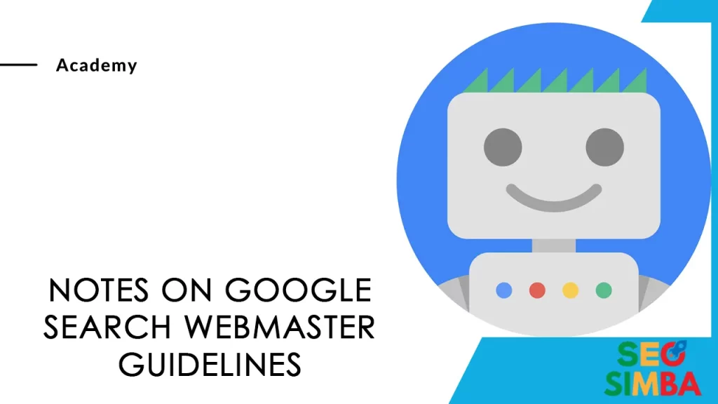 Notes on Google Search Webmaster Guidelines